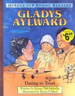 GLADYS AYWALD: DARING TO TRUST
