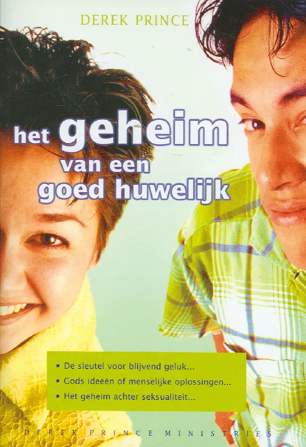 HET GEHEIM VAN EEN GOED HUWELIJK