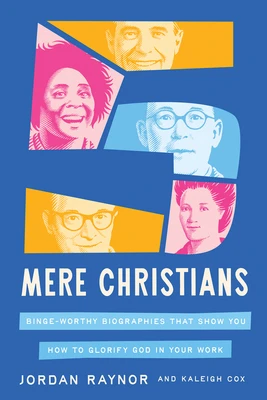 Five mere Christians