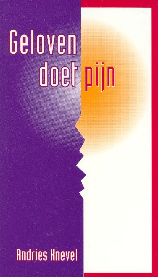 GELOVEN DOET PIJN