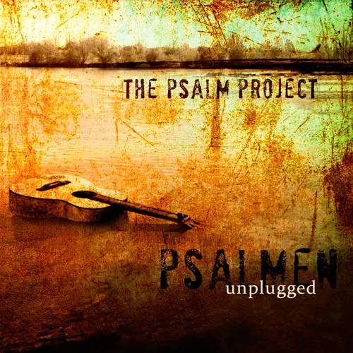 PSALMEN UNPLUGGED