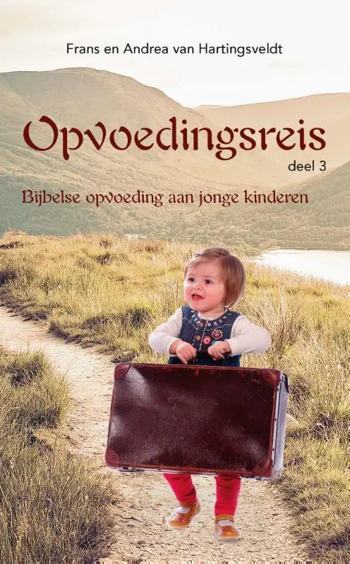 Opvoedingsreis / Opvoedingsreis 3