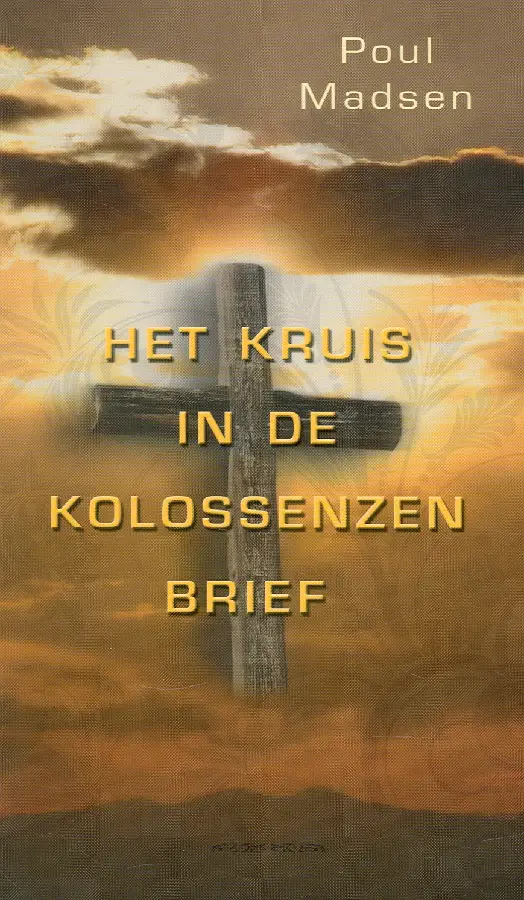 KRUIS IN DE KOLOSSENZENBRIEF