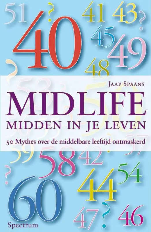 MIDLIFE : MIDDEN IN JE LE