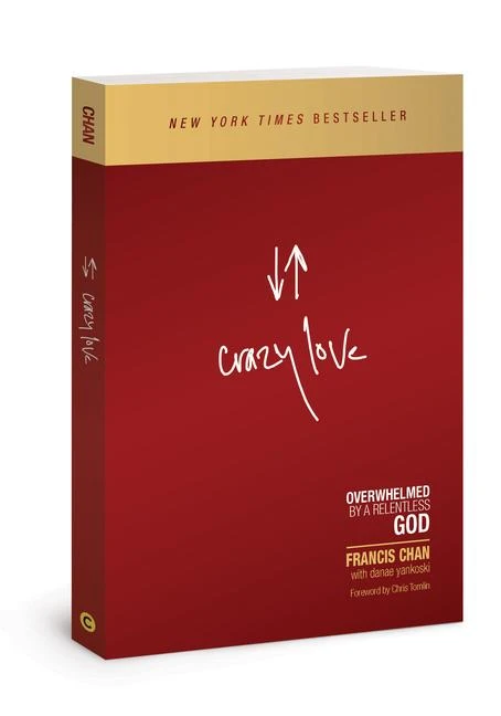 Crazy Love - Revised & Updated ed.