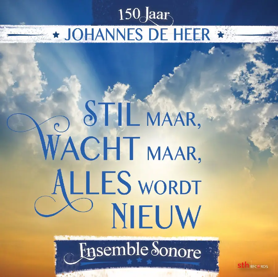 Stil maar, wacht maar, alles wordt