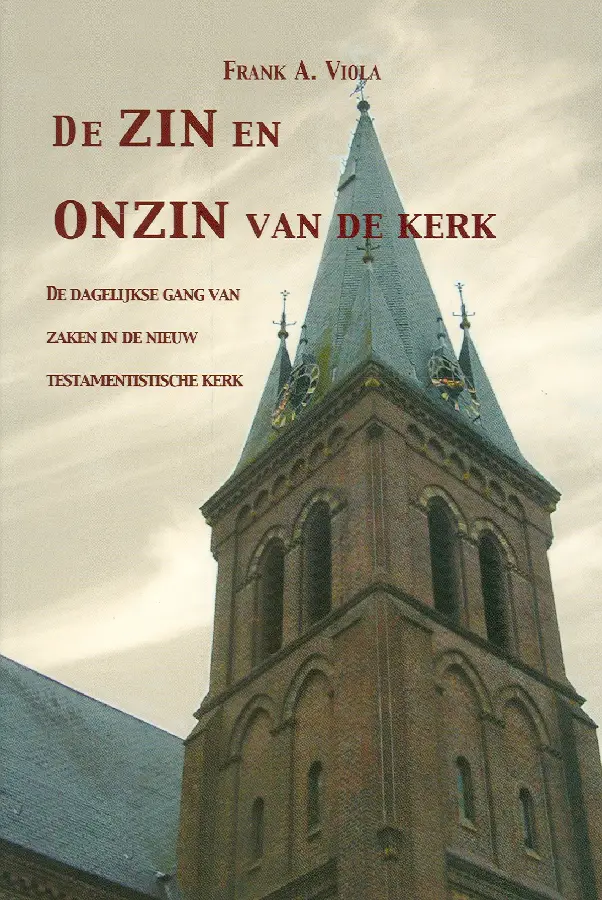 ZIN EN ONZIN VAN DE KERK