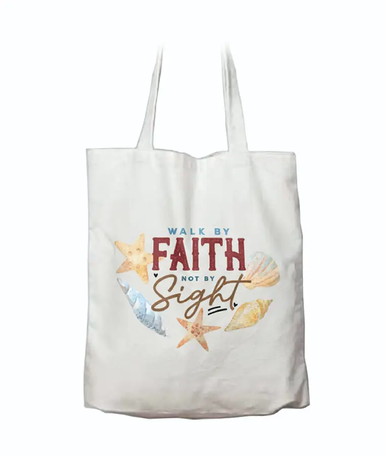 Canvas tote bag Walk by faith