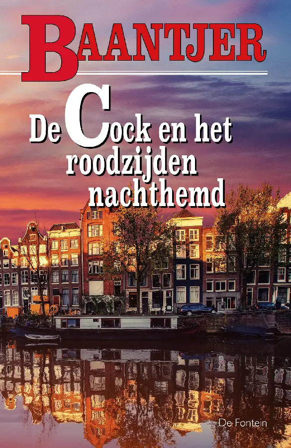 COCK 44 EN HET ROODZIJDEN NACHTHEMD