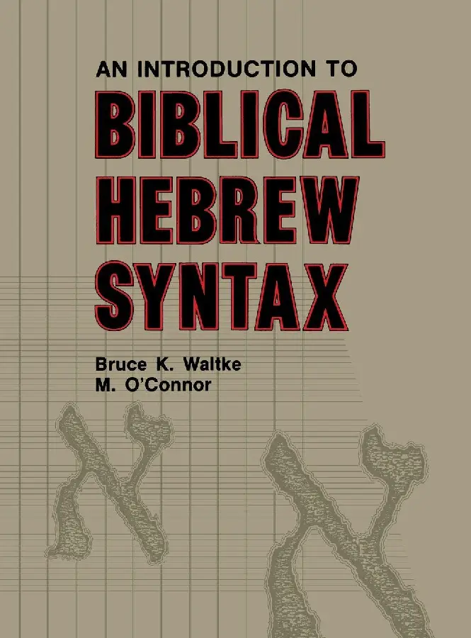 INTROD. TO BIBLICAL HEBREW SYNTAX/WALTKE