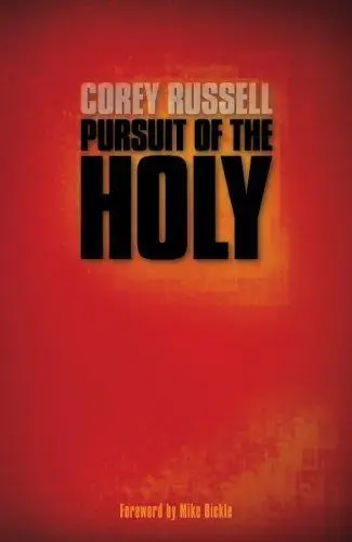 PURSUIT OF THE HOLY