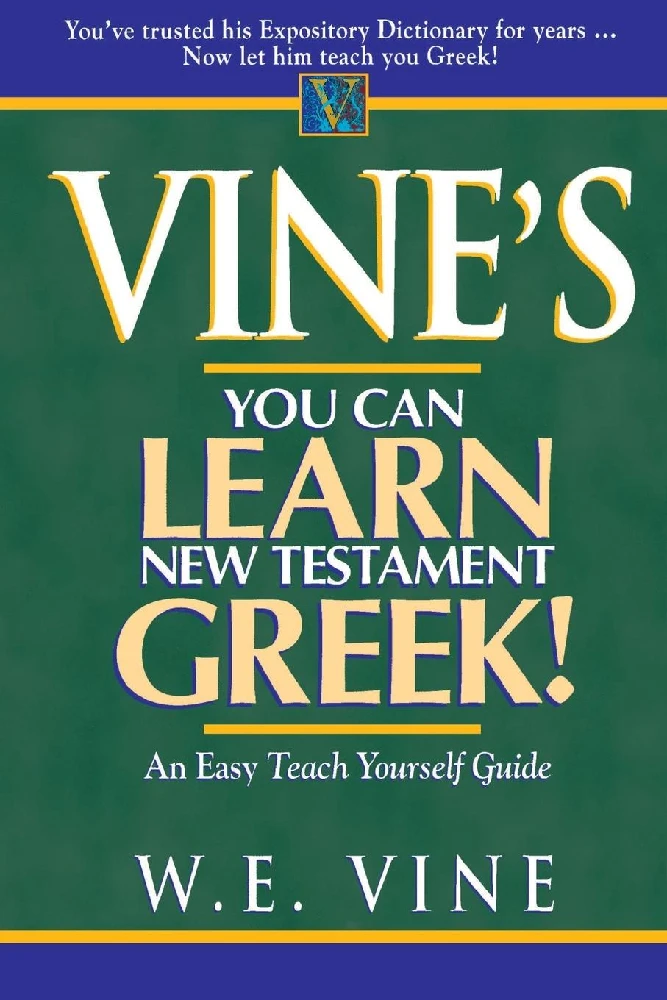 VINE'S LEARN NEW TESTAMENT GREEK