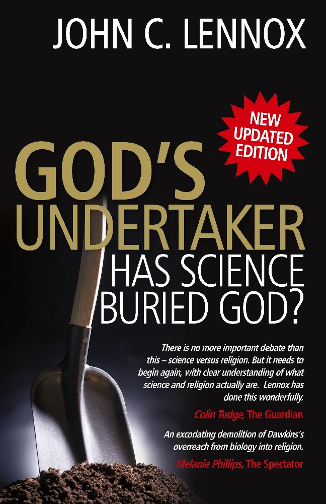 GOD'S UNDERTAKER:HAS SCIENCE BURIED GOD?