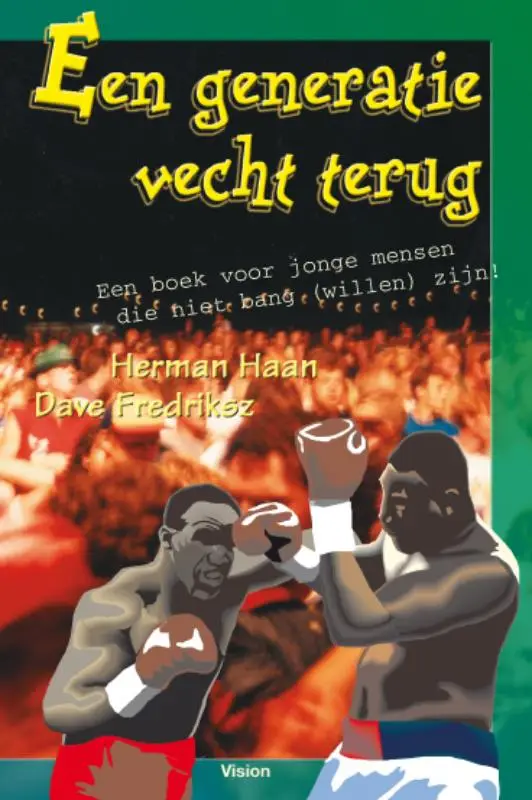 GENERATIE VECHT TERUG