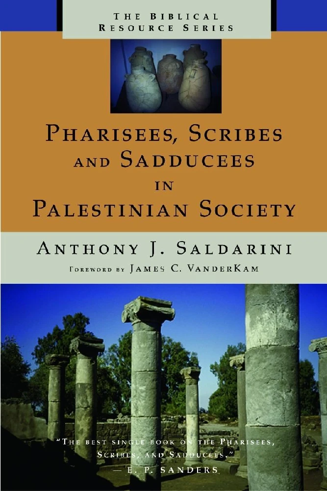 PHARISEES, SCRIBES & SADDUCEES