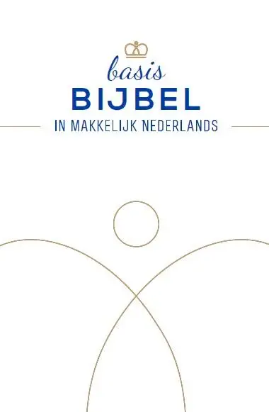 Basis bijbel in makkelijk Nederlands