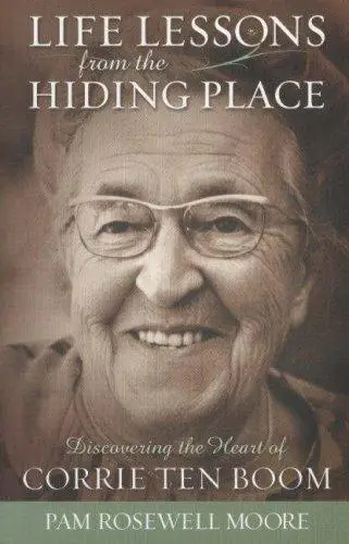 LIFE LESSONS FROM THE HIDING PLACE