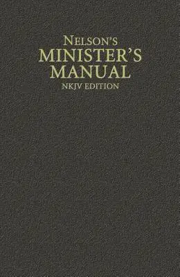 NELSON'S MINISTER MANUEL - NKJV