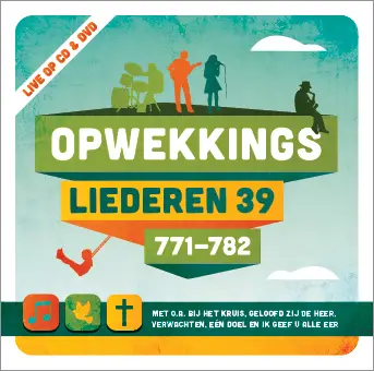 OPWEKKINGSLIEDEREN 39 + DVD  771-782