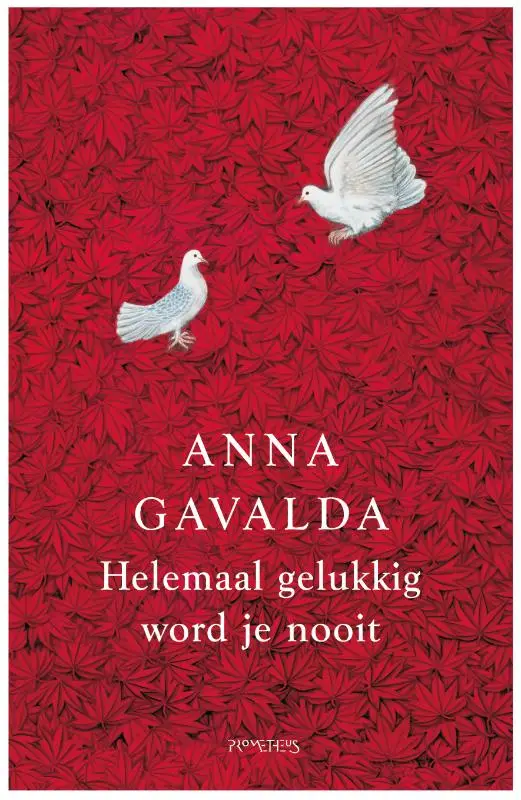 HELEMAAL GELUKKIG WORD JE NOOIT