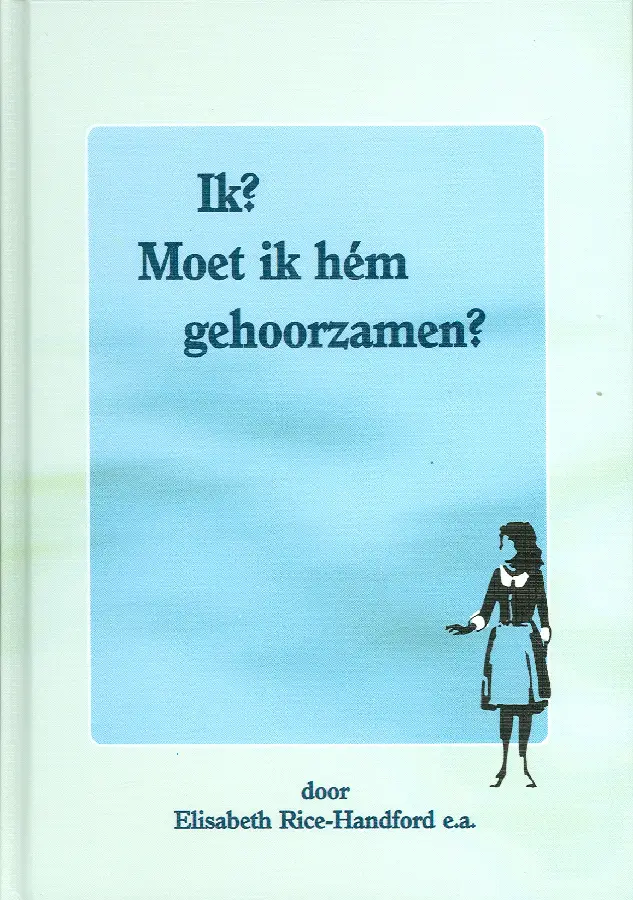 IK MOET IK HEM GEHOORZAMEN