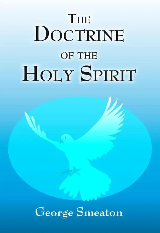 DOCTRINE OF THE HOLY SPIRIT