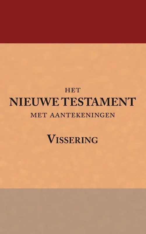 NIEUWE TESTAMENT MET AANTEKENINGEN