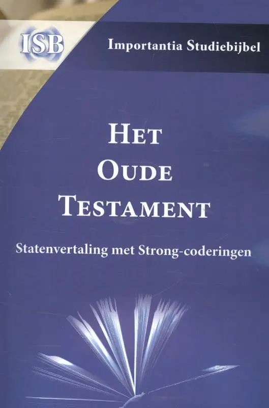 Het Oude Testament - Statenvertaling met