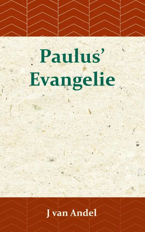 Paulus'' Evangelie