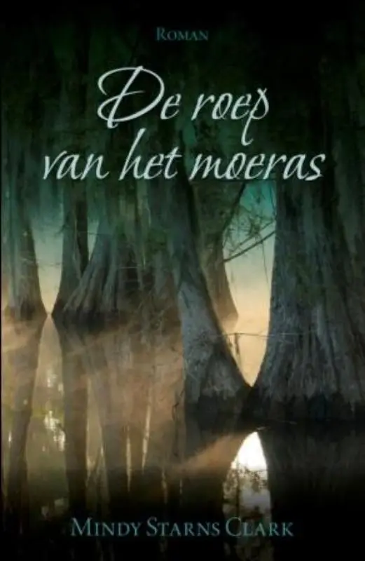 DE ROEP VAN HET MOERAS