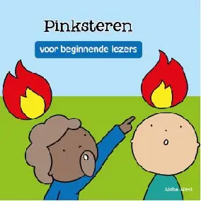 Pinksteren voor beginnende lezers