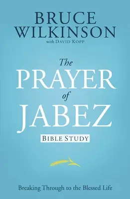 PRAYER OF JABES- BIBLESTUDY