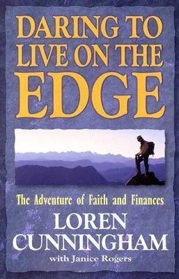 DARING TO LIVE ON THE EDGE