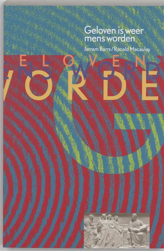 GELOVEN IS WEER MENS WORDEN