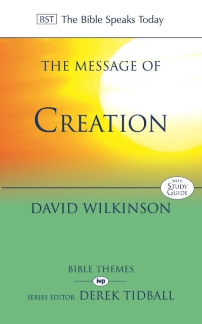 CREATION, MESSAGE OF (BST)