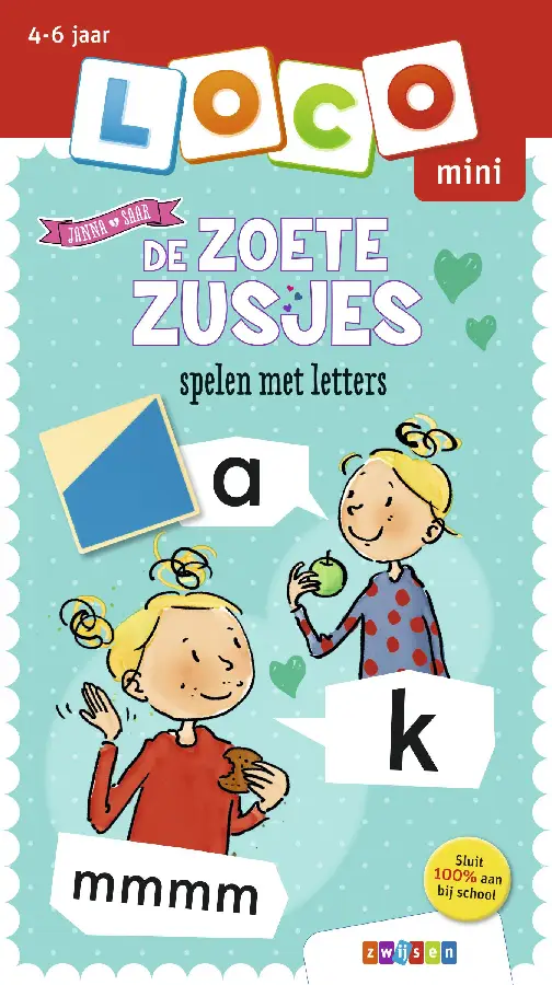 De Zoete Zusjes spelen met letters / 4-6