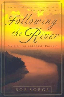 FOLLOWING THE RIVER