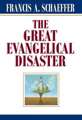GREAT EVANGELICAL DISASTER