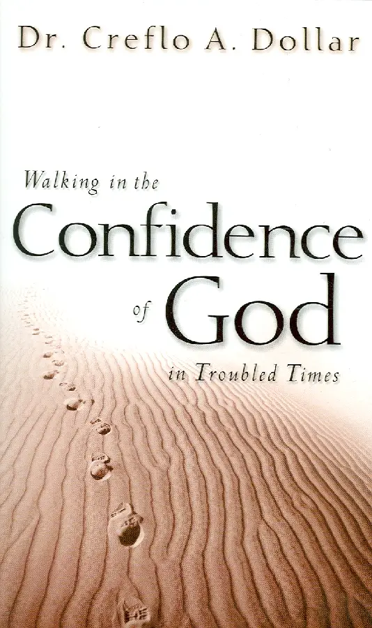 WALKING IN THE CONFIDENCE OF GOD