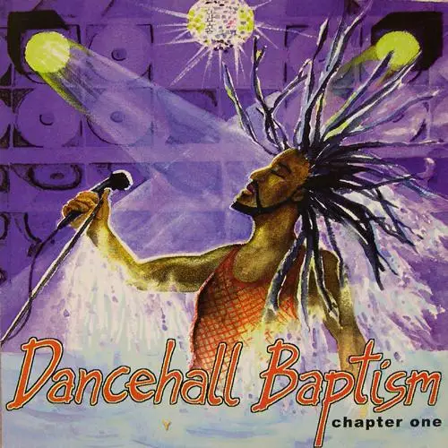 DANCEHALL BAPTISM CHAPTER ONE