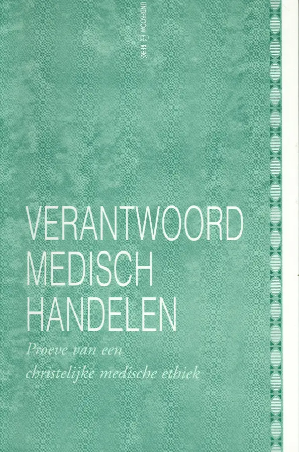 VERANTWOORD MEDISCH HANDELEN