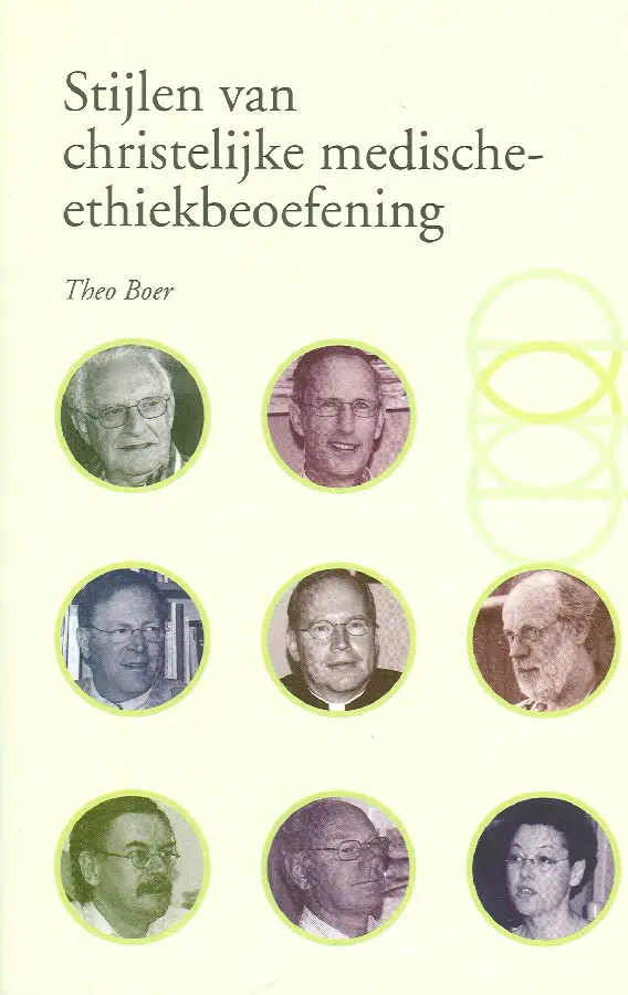 STIJLEN VAN CHRISTELIJKE MEDISCHE-ETHIEK