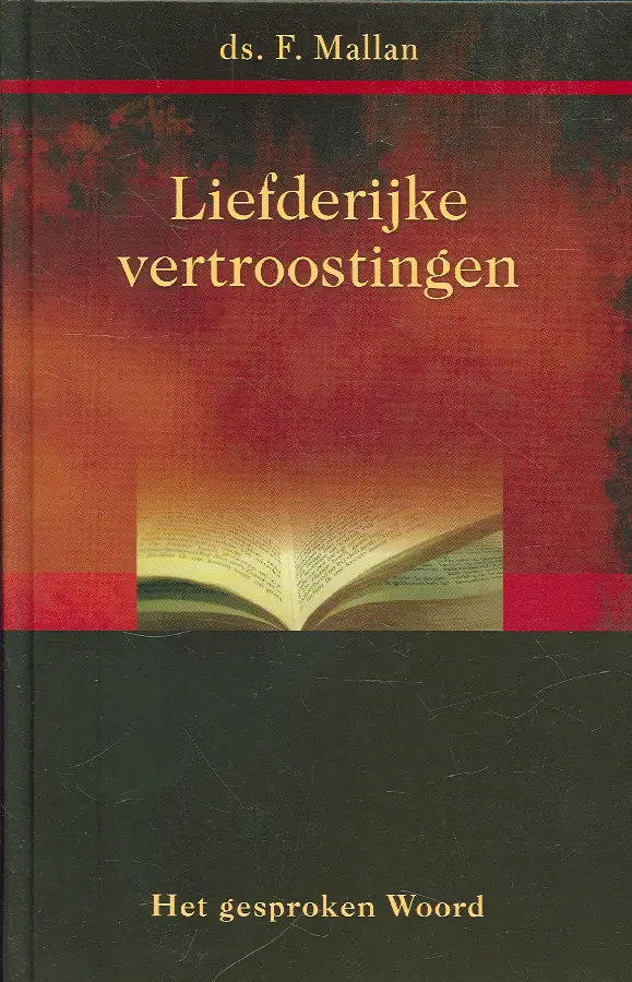 LIEFDERIJKE VERTROOSTINGEN