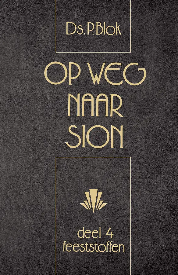 OP WEG NAAR SION 4