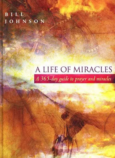 LIFE OF MIRACLES: 365 DAY PERSONAL PRAY