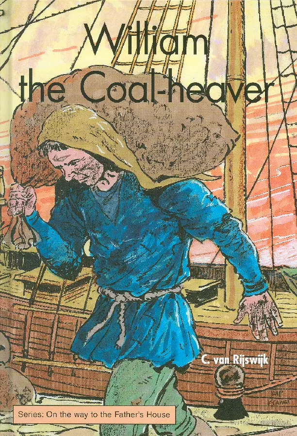 WILLIAM THE COAL HEAVER + LUISTERBOEK