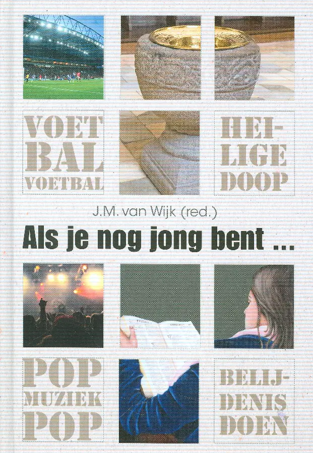 Als je nog jong bent