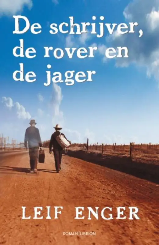 SCHRIJVER DE ROVER EN DE JAGER