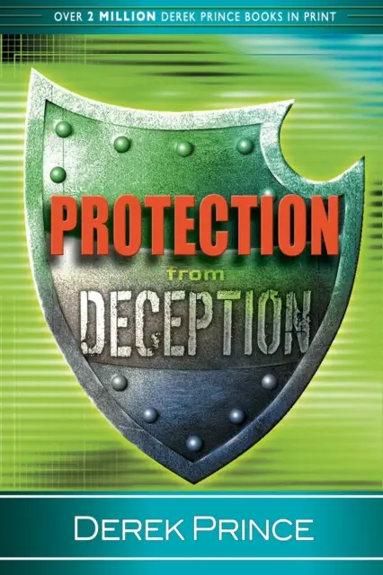 PROTECTION FROM DECEPTION