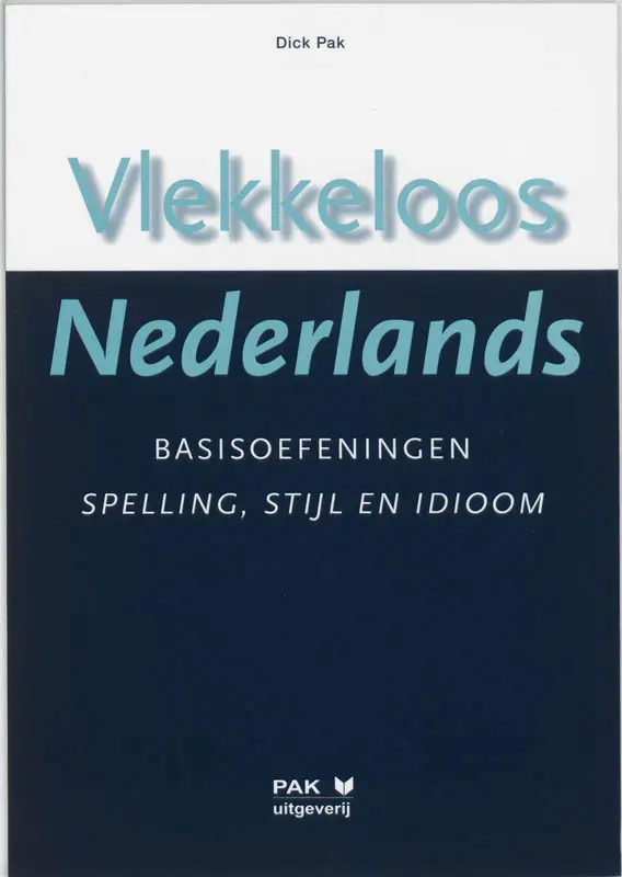 Vlekkeloos Nederlands / Basisoefeningen